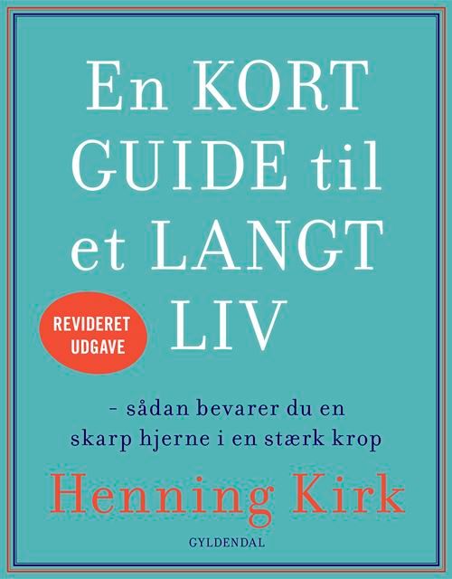 En kort guide til et langt liv