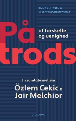 På trods af forskelle og uenighed