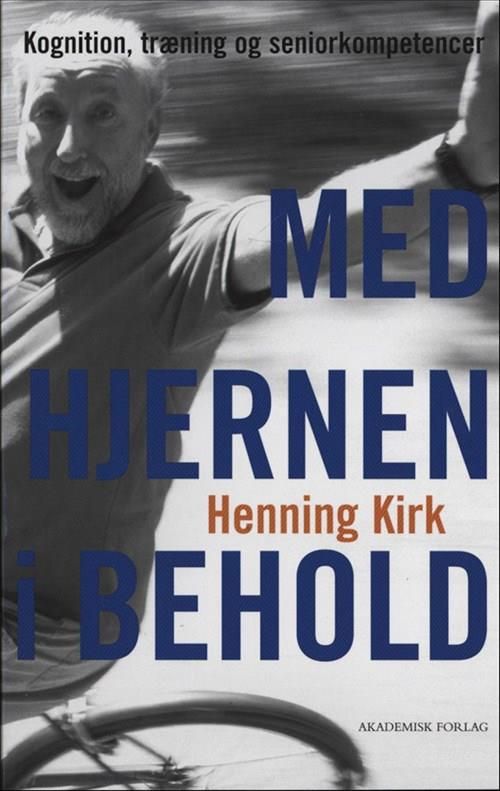 Med hjernen i behold