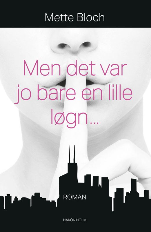 Men det var jo bare en lille løgn...