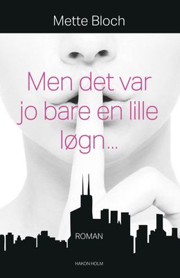 Men det var jo bare en lille løgn...