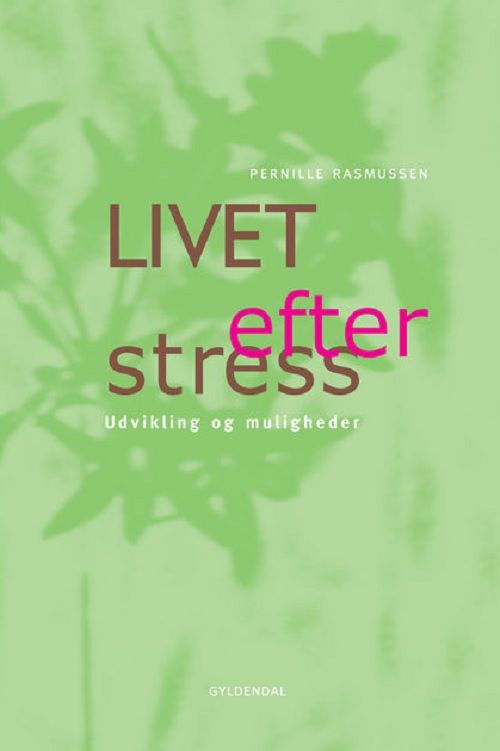 Livet efter stress