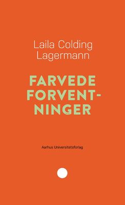 Farvede forventninger