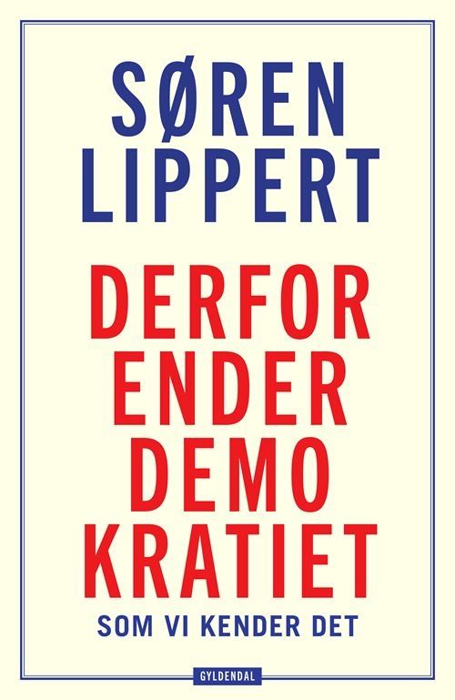 Derfor ender demokratiet, som vi kender det
