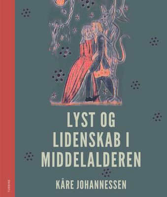 Lyst og lidenskab i middelalderen