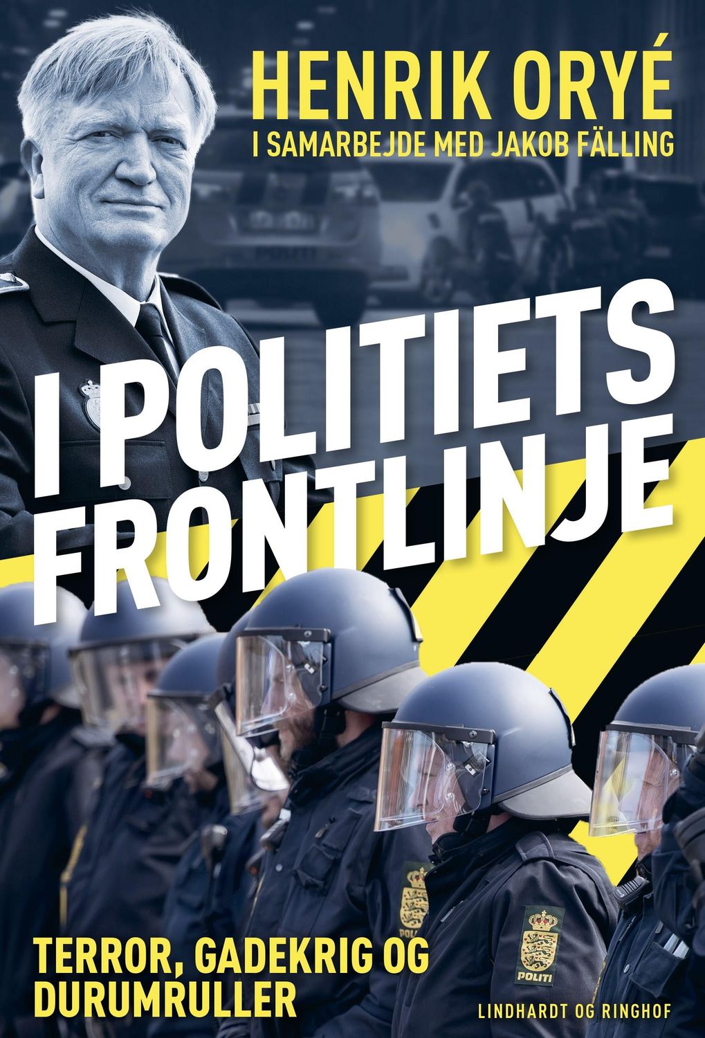 I politiets frontlinje - Terror, gadekrig og durumruller