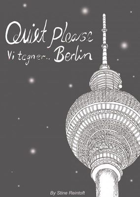 Quiet Please-vi tegner Berlin