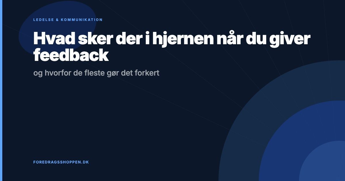 Hvad sker der i hjernen når du giver feedback