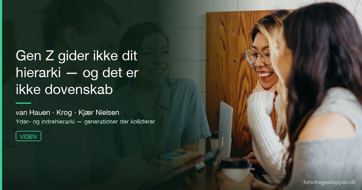 Gen Z gider ikke dit hierarki — og det er ikke dovenskab