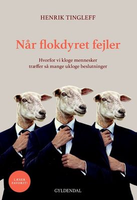 Når flokdyret fejler Når flokdyret fejler