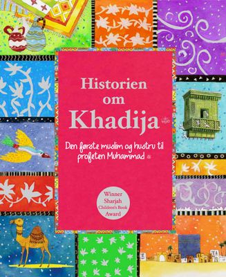 Historien om Khadija. Historien om Khadija.
