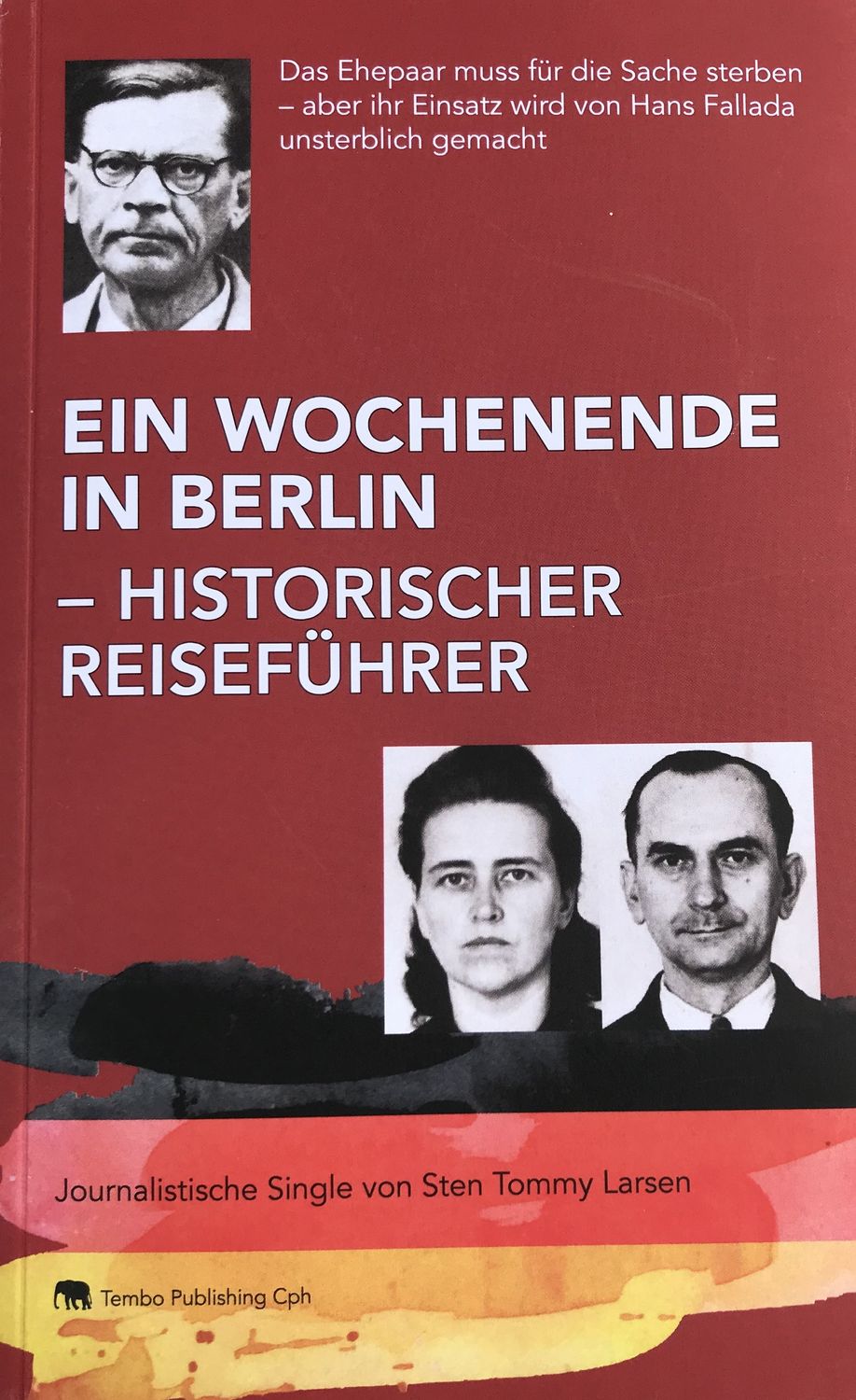 EIN WOCHENENDE IN BERLIN - HISTORISCHER REISEFÜHRER
