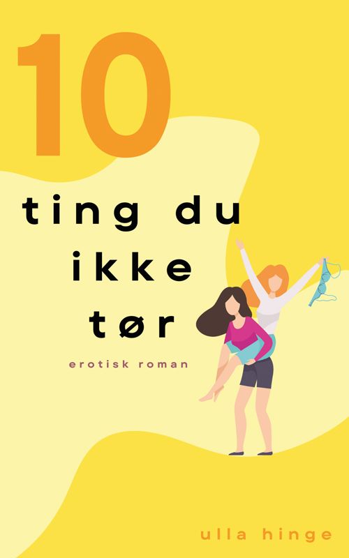 10 ting du ikke tør