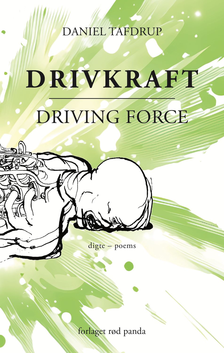 Drivkraft – Driving Force