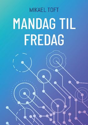 Mandag til fredag