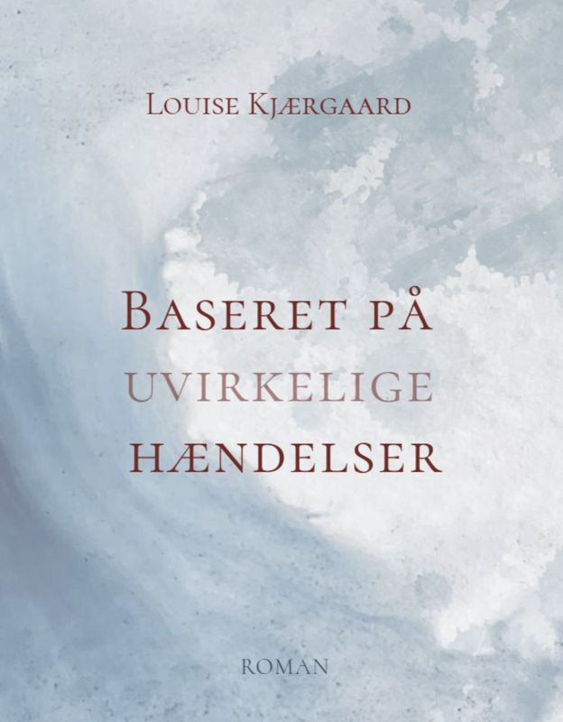 Baseret på uvirkelige hændelser