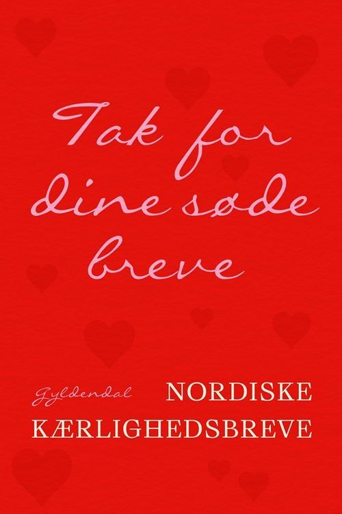 Tak for dine søde breve