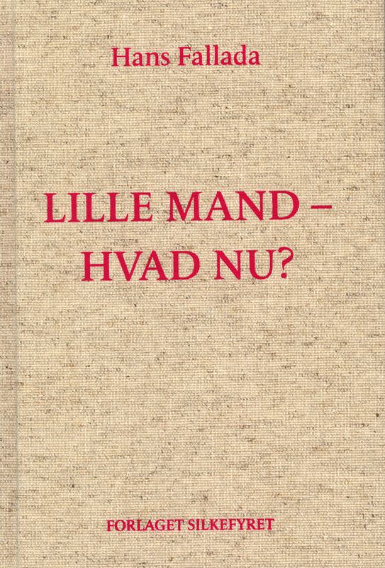 Lille mand, hvad nu?