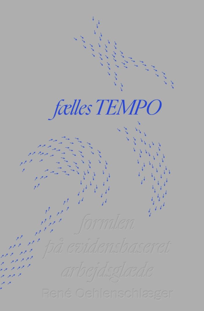 Fælles TEMPO - Formlen på evidensbaseret arbejdsglæde