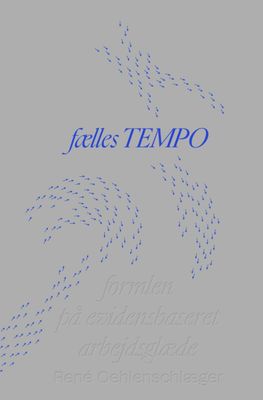 Fælles TEMPO - Formlen på evidensbaseret arbejdsglæde