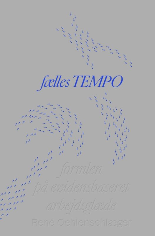 Fælles TEMPO - Formlen på evidensbaseret arbejdsglæde