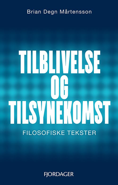 Tilblivelse og tilsynekomst