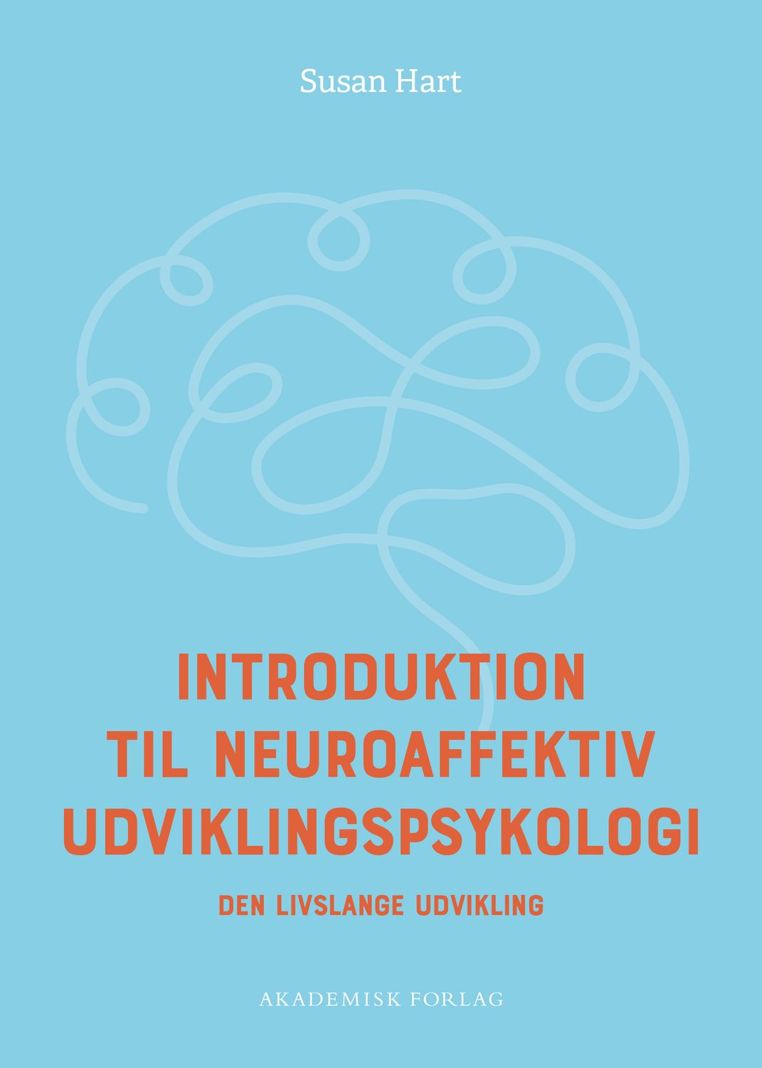Introduktion til neuroaffektiv udviklingspsykologi