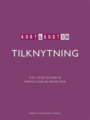 Kort &amp; godt om TILKNYTNING