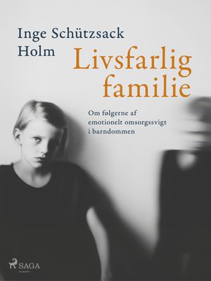 Livsfarlig familie