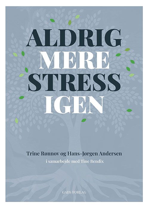 Aldrig mere stress igen Aldrig mere stress igen