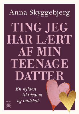 Ting jeg har lært af min teenagedatter