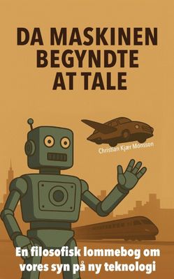 Da maskinen begyndte at tale