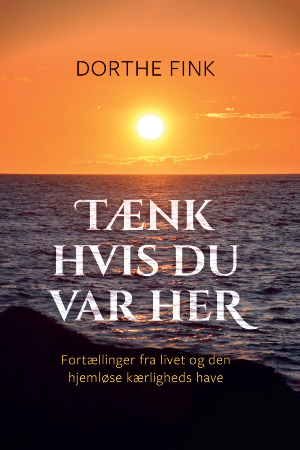 Tænk hvis du var her