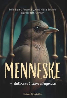 MENNESKE - defineret som diagnose