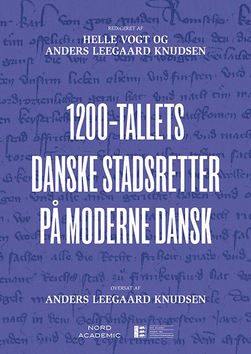 1200-tallets danske stadsretter på moderne dansk