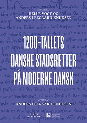 1200-tallets danske stadsretter på moderne dansk