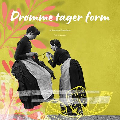 Drømme tager form