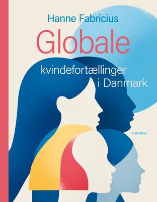 Globale kvindefortællinger i Danmark