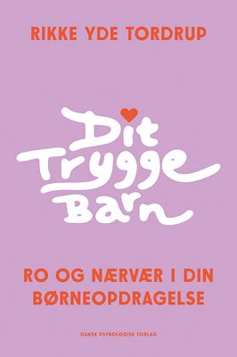 Dit trygge barn