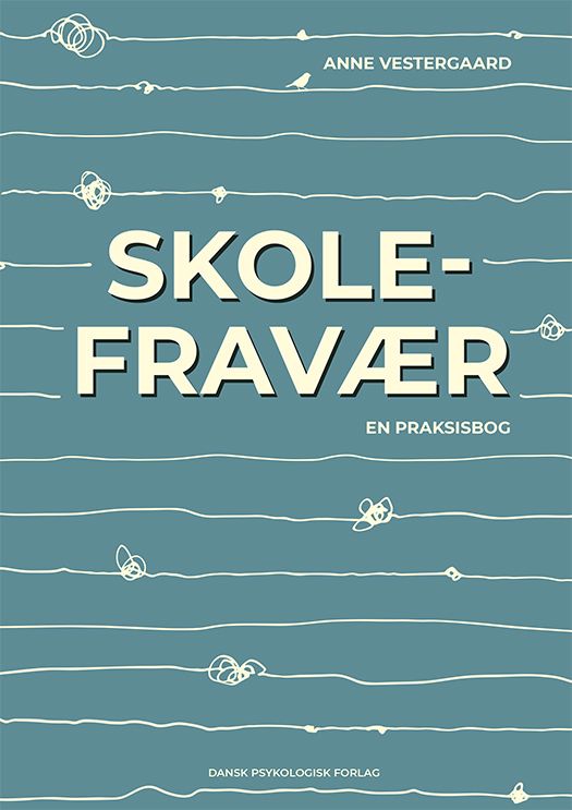 Skolefravær - en praksisbog