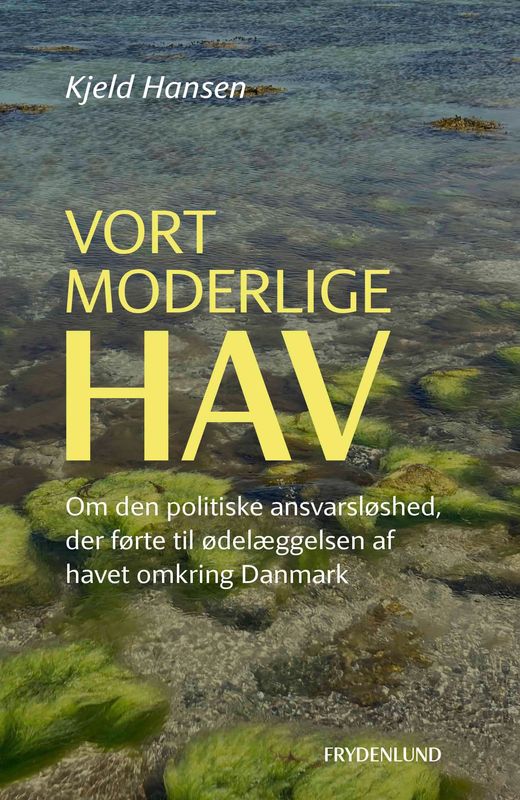 Vort moderlige hav