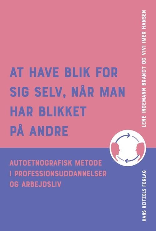 At have blik for sig selv, når man har blikket på andre