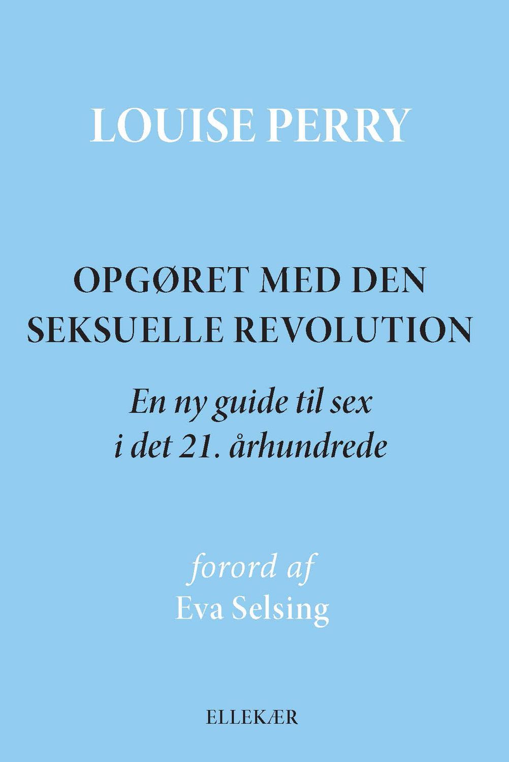 Opgøret med den seksuelle revolution