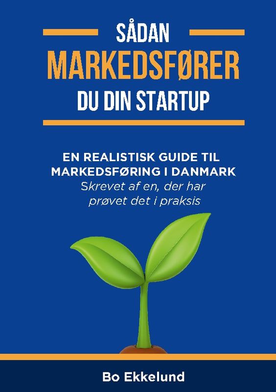 Sådan markedsfører du din startup