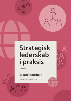 Strategisk lederskab i praksis