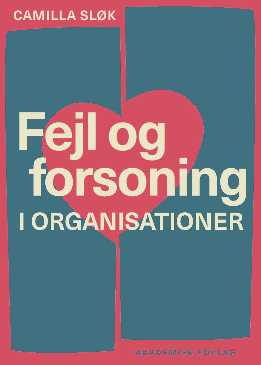 Fejl og forsoning i organisationer