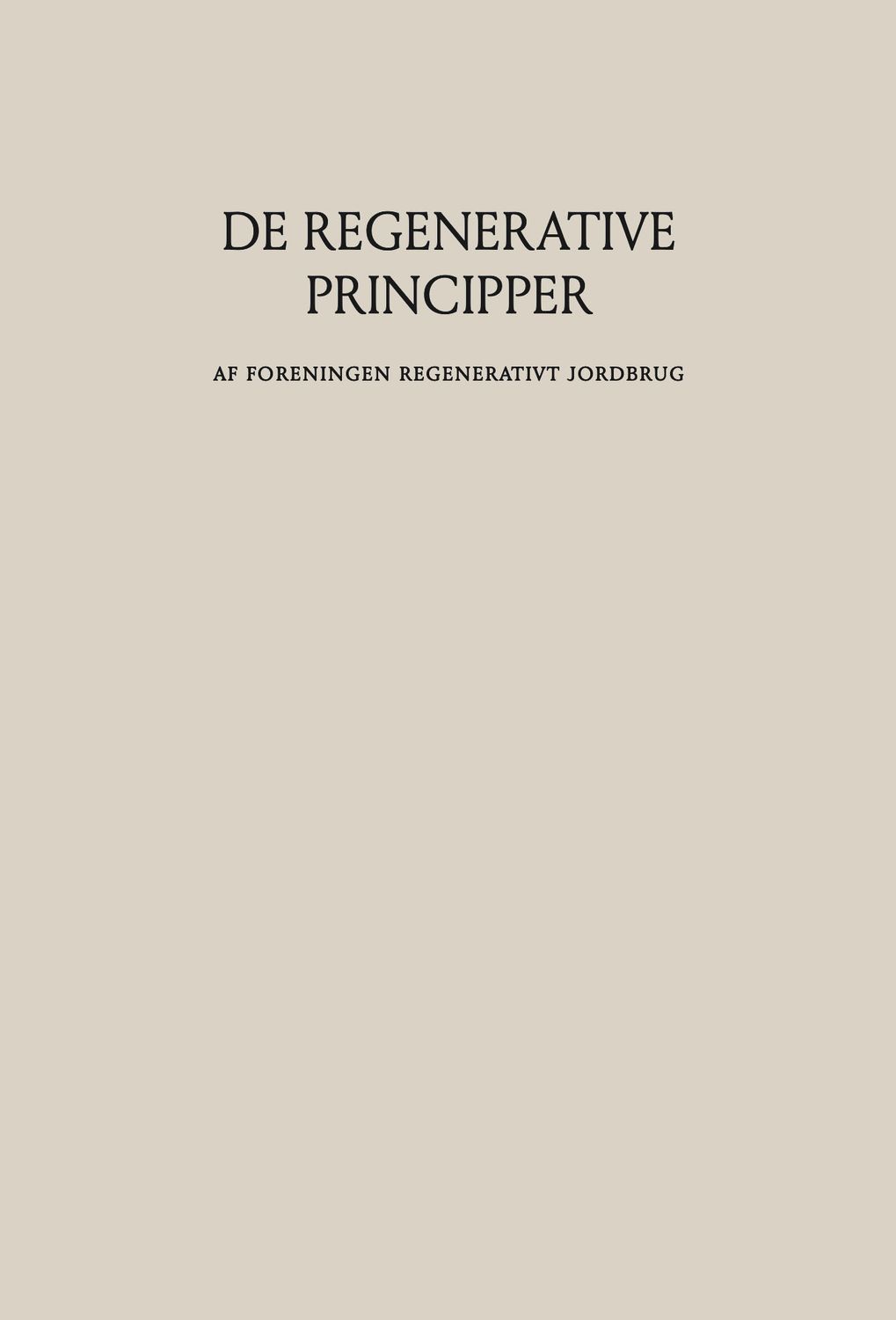 De regenerative principper
