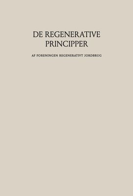 De regenerative principper