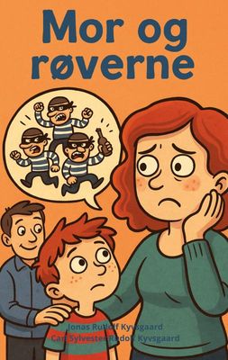 Mor og røverne