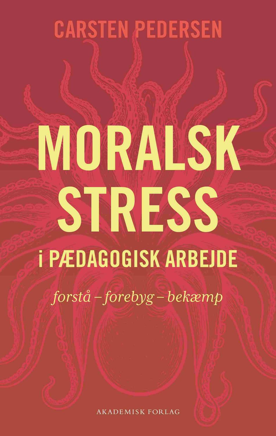 Moralsk stress i pædagogisk arbejde